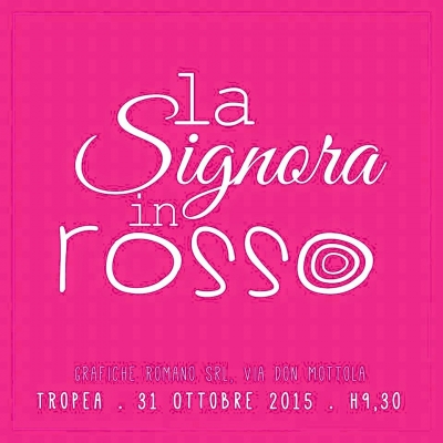 La Signora in Rosso - Tropea 31 ottobre 2015