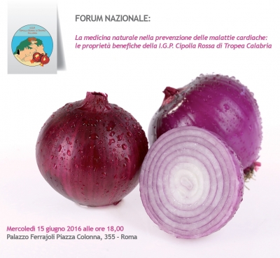 Forum Nazionale - La medicina naturale nella prevenzione delle malattie cardiache: le proprietà benefiche della Cipolla Rossa di Tropea Calabria I.G.P.